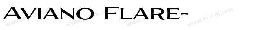 Aviano Flare字体转换